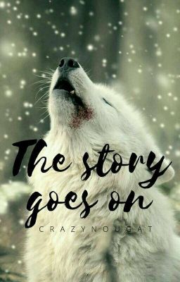 The Story goes on 