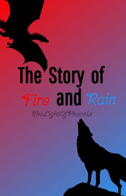 The Story of Fire and Rain