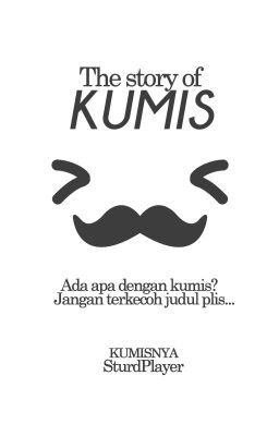 The Story of KUMIS