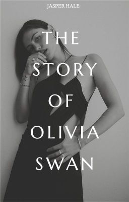 The Story Of Olivia Swan| Twilight Saga Series