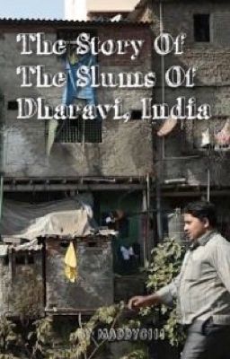 The Story Of The Slums Of Dharavi, India.