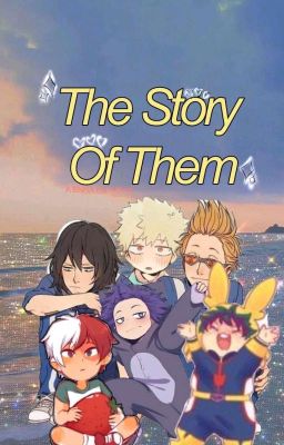 The Story Of Them