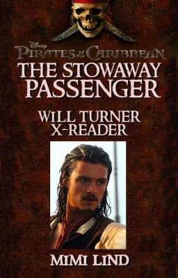 The Stowaway Passenger // Will Turner x Reader