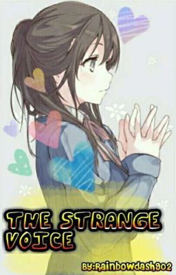 The strange voice