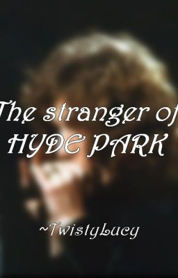 The Stranger of Hyde Park