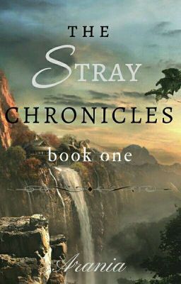 The Stray Chronicles: Book One