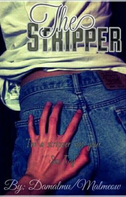 The Stripper|| Garrance