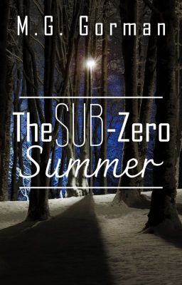 The Sub-Zero Summer | CURRENTLY UPDATING