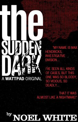 The Sudden Dark