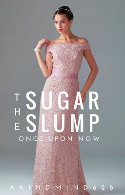 The Sugar Slump #OnceUponNow