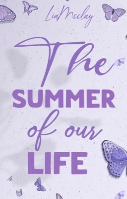 The Summer of our Life