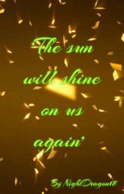 'The sun will shine on us again' ||Thor I Loki ~ one shot