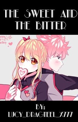 The sweet and the bitter {COMPLETED}