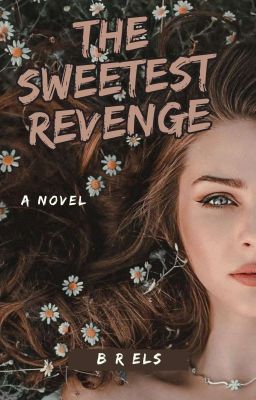 The Sweetest Revenge