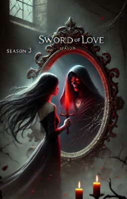 The Sword of Love: Season 3