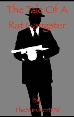 The Tale of a Rat Gangster 