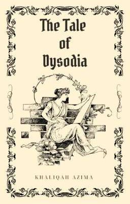 The Tale of Dysodia