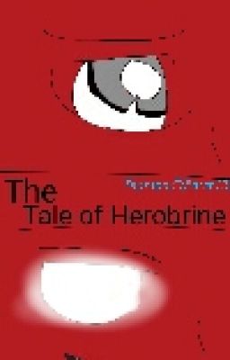 The Tale Of Herobrine