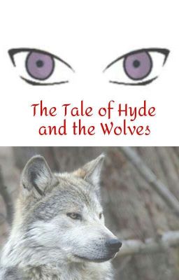 The Tale of Hyde and the Wolves