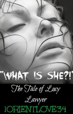 The Tale of Lucy Lawyer {ON-GOING}