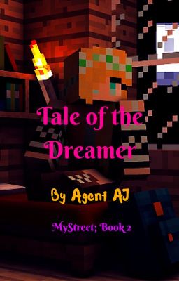 The Tale of the Dreamer ~Book 2~ (MyStreet) *~*Discontinued*~*