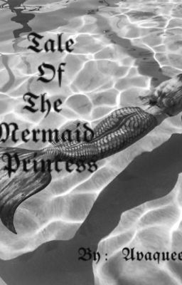 The tale of the mermaid princess