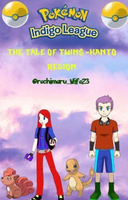 The Tale of Twins- Kanto Region