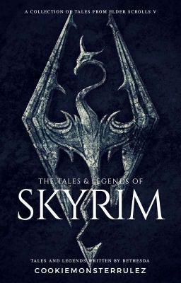 The Tales & Legends of Skyrim