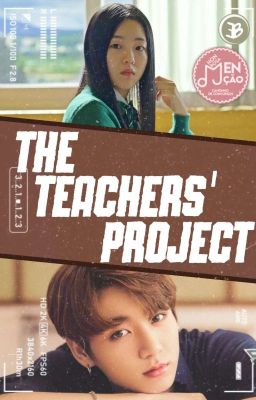 The Teachers' Project  | JJK ✔