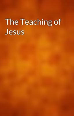 The Teaching of Jesus