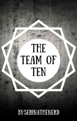 The Team Of Ten