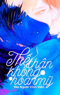 Thế Thân Không Hoàn Mỹ