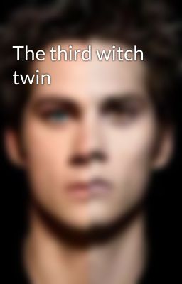 The third witch twin