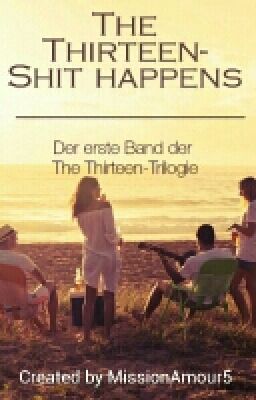 The Thirteen-Shit Happens