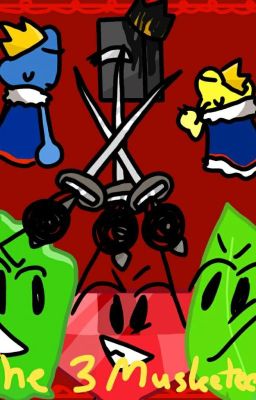 The Three Musketeers [BFB AU]