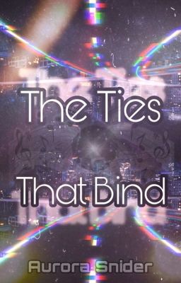 The Ties That Bind