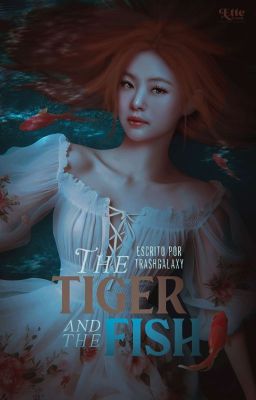 The tiger and the fish | jenlisa