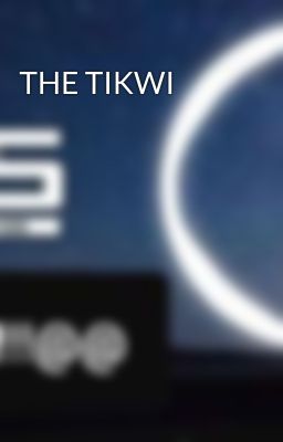 THE TIKWI