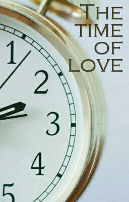 The Time Of Love