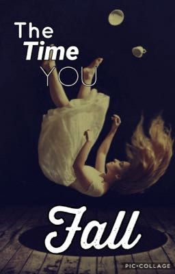 The Time You Fall