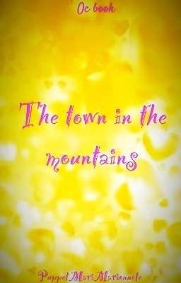 The Town in the mountains