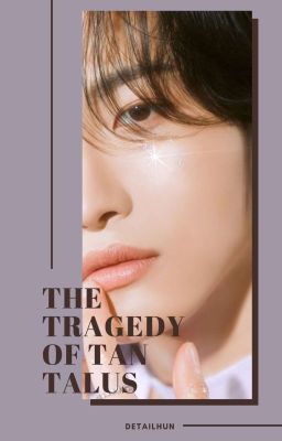 the tragedy of tantalus | p.sh + k.ys