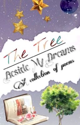 The Tree Beside My Dreams