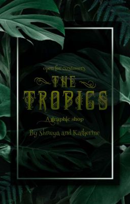 The Tropics ~ a graphic shop