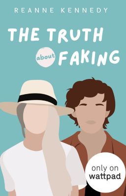 The Truth About Faking (The Truth About, #1)