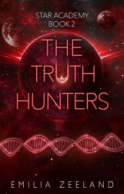 The Truth Hunters (STAR Academy Book 2)