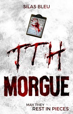 The Truth Hurts: Morgue