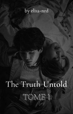 The Truth Untold [T1]