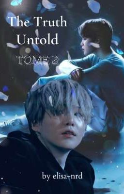 The Truth Untold [T2]