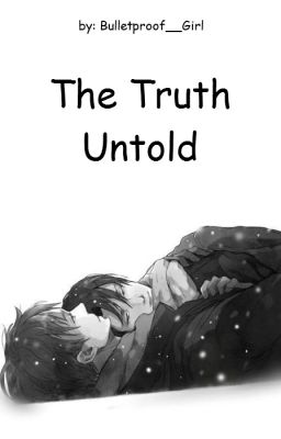 The Truth Untold ᴱᴿᴱᴿᴵ ˢʰᵒʳᵗ ˢᵗᵒʳʸ